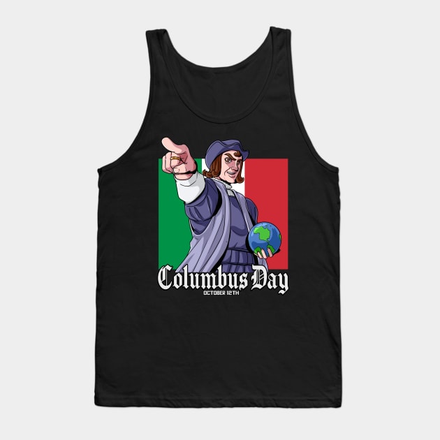 Christopher Columbus Day Italian Explorer 1492 Tank Top by Noseking